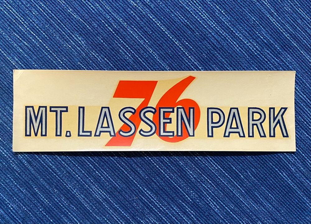 VTG Union 76 Oil Mt. Lassen Park California Decal Gas Station Travel Souvenir